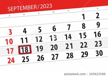 Calendar 2023, deadline, day, month, page, organizer, date, September, monday, number 18 Calendar 2023, deadline, day, month, page, organizer, date, September, monday, number 18 105625598
