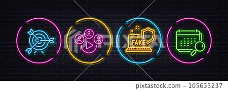 Fake internet, Video conference and Target minimal line icons. Neon laser 3d lights. Calendar icons. For web, application, printing. Wrong information, Remote business, Targeting. Vector 105633237