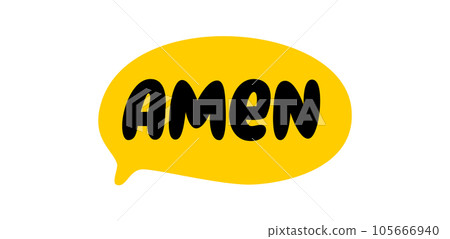 AMEN speech bubble. Amen text. Vector word illustration AMEN speech bubble. Amen text. Vector word illustration 105666940