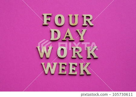 4 day work week symbol wooden letters four day working week concept. Modern approach doing business short workweek. Effectiveness of employees. Productivity and efficiency 4 day work week symbol wooden letters four day working week concept. Modern approach doing business short workweek. Effectiveness of employees. Productivity and efficiency 105730611