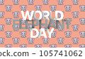 World Elephant Day with elephant animated background for elephant day. 105741062