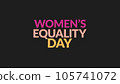 women's equality day on black background for womens equality day. (womens equality day). 105741072