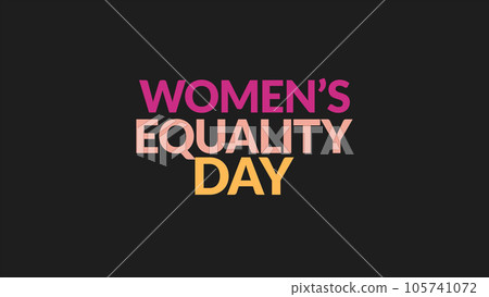 women's equality day on black background for womens equality day. (womens equality day). women's equality day on black background for womens equality day. (womens equality day). 105741072