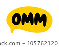 OMM speech bubble. Om text. Sacred sound, mantra. Vector illustration 105762120