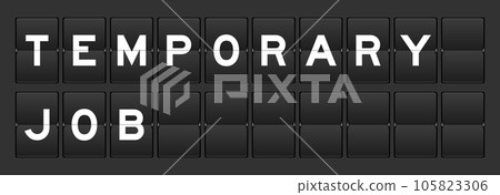Black color analog flip board with word temporary job on gray background 105823306