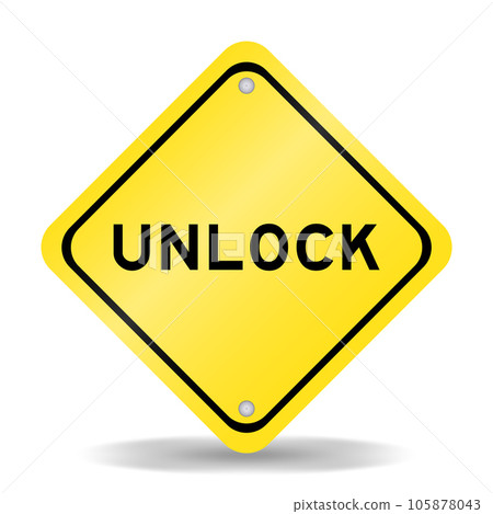 Yellow color transportation sign with word unlock on white background 105878043