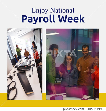 Enjoy national payroll week text with diverse happy colleagues in casual office Enjoy national payroll week text with diverse happy colleagues in casual office 105941993