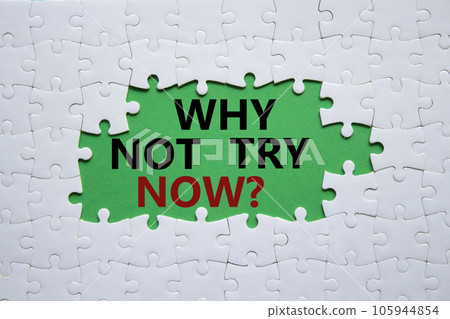 Why not try symbol. Concept words Why not try on white puzzle. Beautiful green background. Business and Why not try concept. Copy space. Why not try symbol. Concept words Why not try on white puzzle. Beautiful green background. Business and Why not try concept. Copy space. 105944854