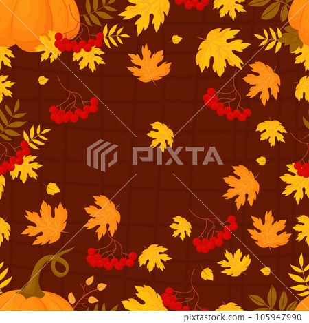 Fall seamless pattern. Bunches red rowan berry with autumn leaves with pumpkin on brown checkered background. Vector autumnal illustration for design, packaging, wallpaper and textile. Fall seamless pattern. Bunches red rowan berry with autumn leaves with pumpkin on brown checkered background. Vector autumnal illustration for design, packaging, wallpaper and textile. 105947990