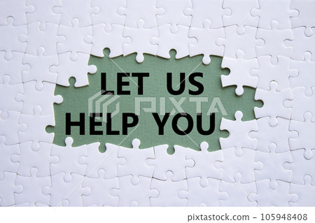 Let us help you symbol. White puzzle with words Let us help you. Beautiful grey green background. Business and Let us help you concept. Copy space. 105948408