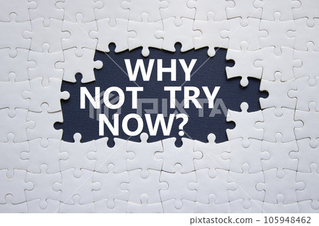 Why not try symbol. Concept words Why not try on white puzzle. Beautiful black background. Business and Why not try concept. Copy space. Why not try symbol. Concept words Why not try on white puzzle. Beautiful black background. Business and Why not try concept. Copy space. 105948462
