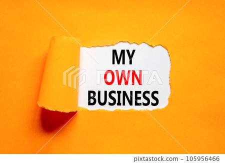My own business symbol. Concept words My own business on beautiful white paper. Beautiful orange background. Business motivational my own business concept. Copy space. My own business symbol. Concept words My own business on beautiful white paper. Beautiful orange background. Business motivational my own business concept. Copy space. 105956466