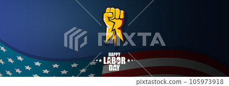 labor day Usa vector label or horizontal background. vector happy labor day poster or horizontal banner with clenched fist isolated on usa flag background . Labor union icon 105973918