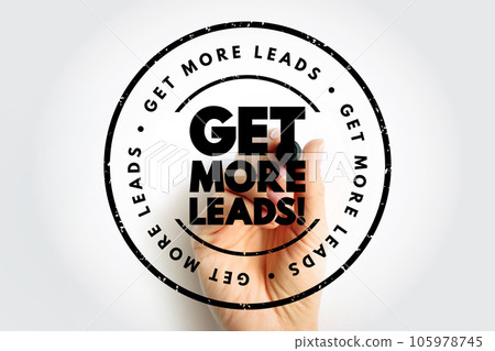 Get More Leads text stamp, concept background Get More Leads text stamp, concept background 105978745