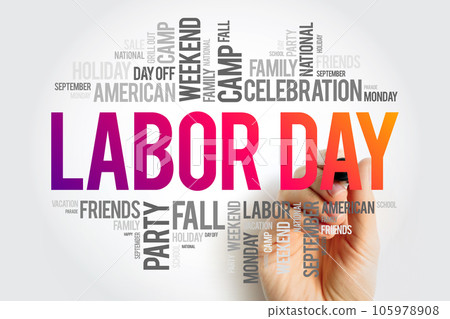 Labor Day - federal holiday in the United States celebrated on the first Monday in September, word cloud concept background 105978908