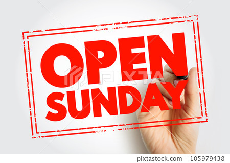 OPEN SUNDAY text concept stamp for presentations and reports 105979438