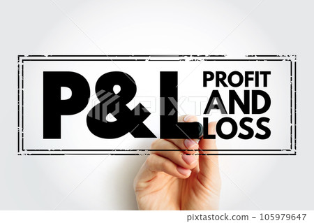 P and L - Profit and Loss acronym text stamp, business concept background P and L - Profit and Loss acronym text stamp, business concept background 105979647