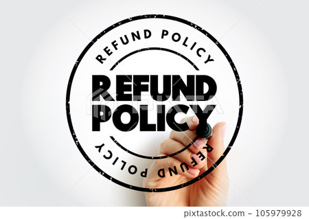 Refund Policy text stamp, business concept background Refund Policy text stamp, business concept background 105979928