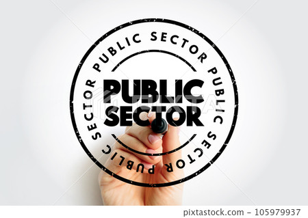 Public Sector is the part of the economy composed of both public services and public enterprises, text concept stamp Public Sector is the part of the economy composed of both public services and public enterprises, text concept stamp 105979937