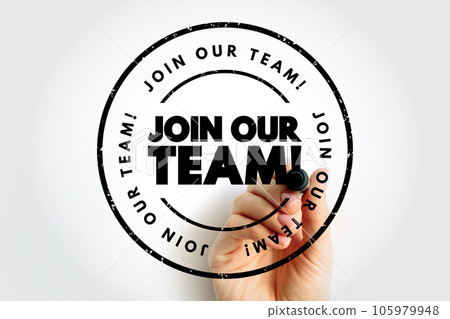Join Our Team text stamp, concept background 105979948