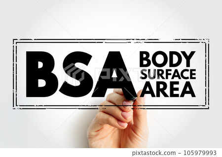 BSA Body Surface Area - measured or calculated surface area of a human body, acronym text stamp concept background 105979993