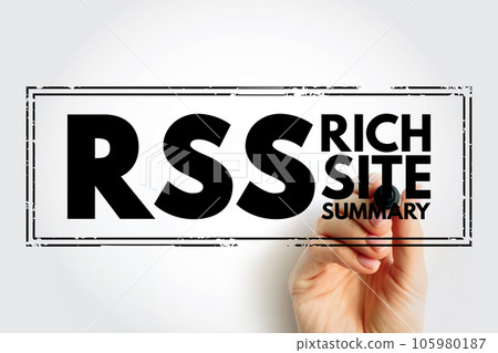 RSS Rich Site Summary - web feed that allows users and applications to access updates to websites in a standardized, computer-readable format, acronym text stamp concept background RSS Rich Site Summary - web feed that allows users and applications to access updates to websites in a standardized, computer-readable format, acronym text stamp concept background 105980187