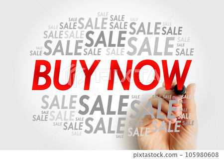 BUY NOW sale word cloud collage, business concept background BUY NOW sale word cloud collage, business concept background 105980608
