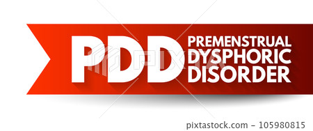 PDD Premenstrual Dysphoric Disorder - mood disorder characterized by emotional, cognitive, and physical symptoms during the luteal phase of the menstrual cycle, acronym text concept background 105980815