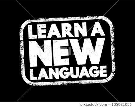 Learn A New Language text stamp, concept background 105981095