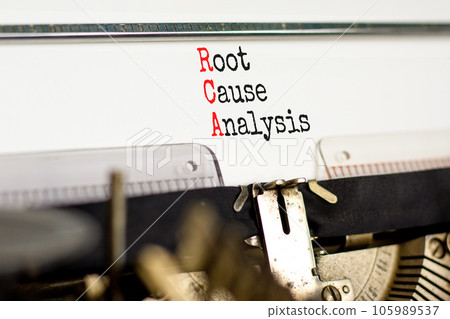 RCA root cause analysis symbol. Concept words RCA root cause analysis typed on beautiful retro old typewriter. Beautiful white background. Business and RCA root cause analysis concept. Copy space. RCA root cause analysis symbol. Concept words RCA root cause analysis typed on beautiful retro old typewriter. Beautiful white background. Business and RCA root cause analysis concept. Copy space. 105989537