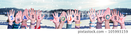 Children Hands Building Word Share Your Story, Winter Background Children Hands Building Word Share Your Story, Winter Background 105993159