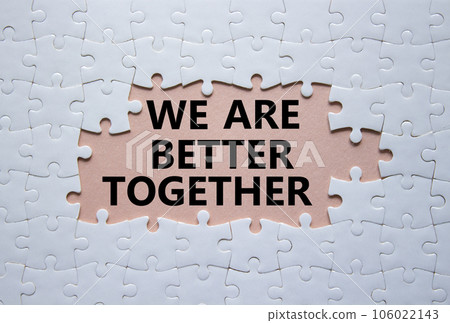 We are better together symbol. White puzzle with words We are better together. Beautiful pink background. We are better together concept. Copy space. 106022143
