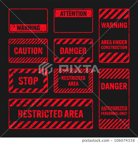 Various red grunge warning signs with diagonal lines. Old attention, danger or caution sign, construction site signage. Realistic notice signboard, warning banner, road shield. Vector illustration Various red grunge warning signs with diagonal lines. Old attention, danger or caution sign, construction site signage. Realistic notice signboard, warning banner, road shield. Vector illustration 106074338