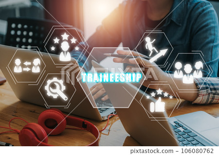 Traineeship concept, Business team working on laptop computer with traineeship icon on virtual screen. 106080762