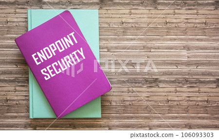 Handwritten text Endpoint Security on notepad. Concept means corporate network protection Handwritten text Endpoint Security on notepad. Concept means corporate network protection 106093303