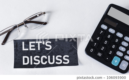 Conceptual hand writing showing Let's Discuss. Business photo showcasing Permission to Talk, Open Conceptual hand writing showing Let's Discuss. Business photo showcasing Permission to Talk, Open 106093900