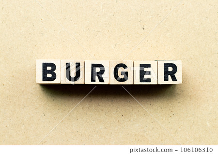 Alphabet letter block in word burger on wood background 106106310