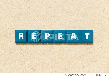 Tile alphabet letter in word repeat on wood background Tile alphabet letter in word repeat on wood background 106106367