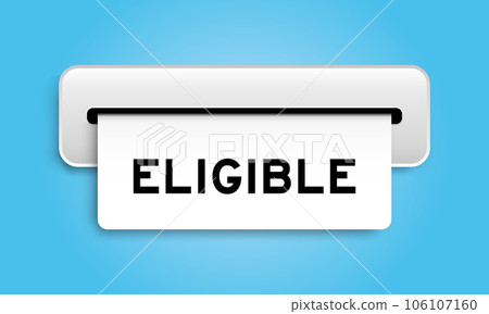 White coupon banner with word eligible from machine on blue color background 106107160