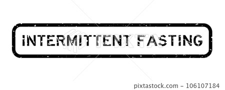 Grunge black intermittent fasting word square rubber seal stamp on white background Grunge black intermittent fasting word square rubber seal stamp on white background 106107184