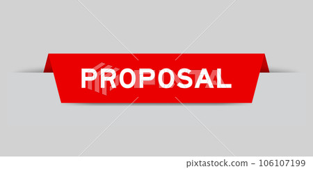 Red color inserted label with word proposal on gray background 106107199