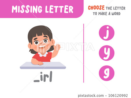 Missing letter (girl), the alphabet letter vocabulary game for kid. choose a letter to make the word. illustration cartoon vector design on white background. kid and study game concept. Missing letter (girl), the alphabet letter vocabulary game for kid. choose a letter to make the word. illustration cartoon vector design on white background. kid and study game concept. 106120992