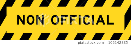 Yellow and black color with line striped label banner with word non official 106142885