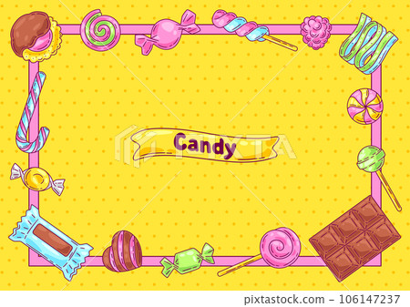 Frame with candies and sweets. Design for confectionery or candy shop. 106147237