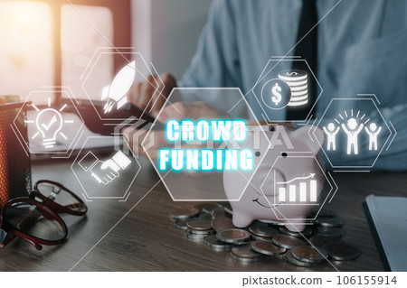 Crowdfunding concept, Business person working on calculator with crowdfunding icon on virtual screen, Collaborative, Growth and return. 106155914