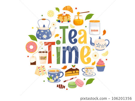Tea Time Vector Illustration with Mug of Hot Drink, Sweet Desserts and Cookies Usually Done Between Meals in Flat Cartoon Hand Drawn Templates 106201356