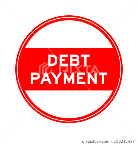 Red color round seal sticker in word debt payment on white background 106213437