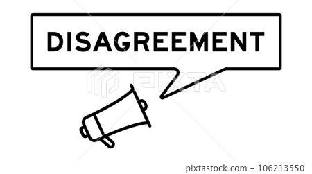 Megaphone icon with speech bubble in word disagreement on white background Megaphone icon with speech bubble in word disagreement on white background 106213550