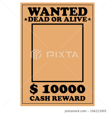 Western poster icon. Old west paper blank reward sign. Dead or Alive vintage symbol. Western wanted logo. Western poster icon. Old west paper blank reward sign. Dead or Alive vintage symbol. Western wanted logo. 106223995
