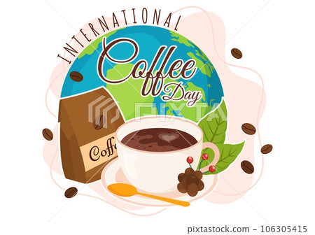 International Coffee Day Vector Illustration on 1st October with Scented Drink and Brown Background in Flat Cartoon Hand Drawn Templates 106305415